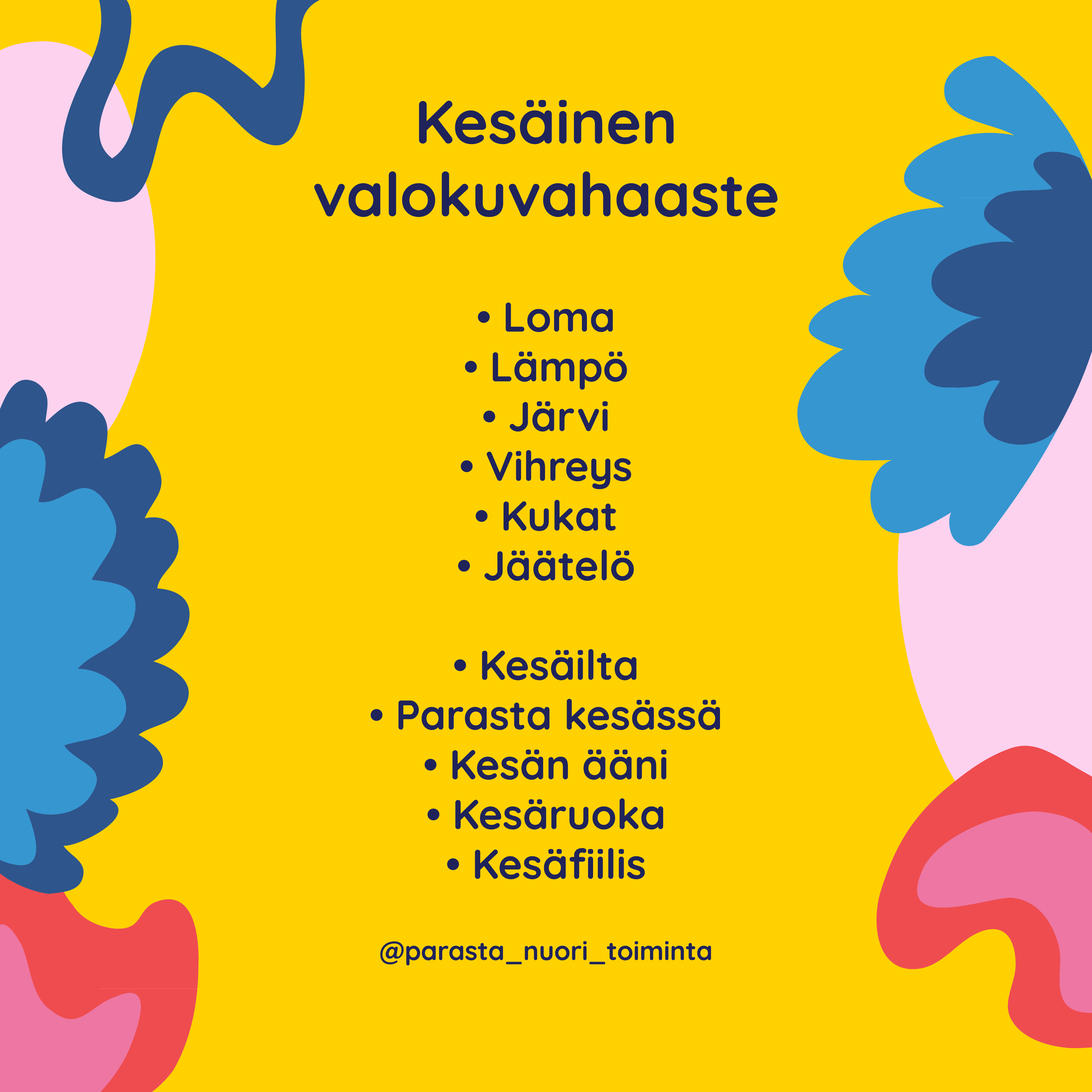 Kuvassa nuorten toteuttaman kesäisen valokuvahaasteen kuva-aiheet.