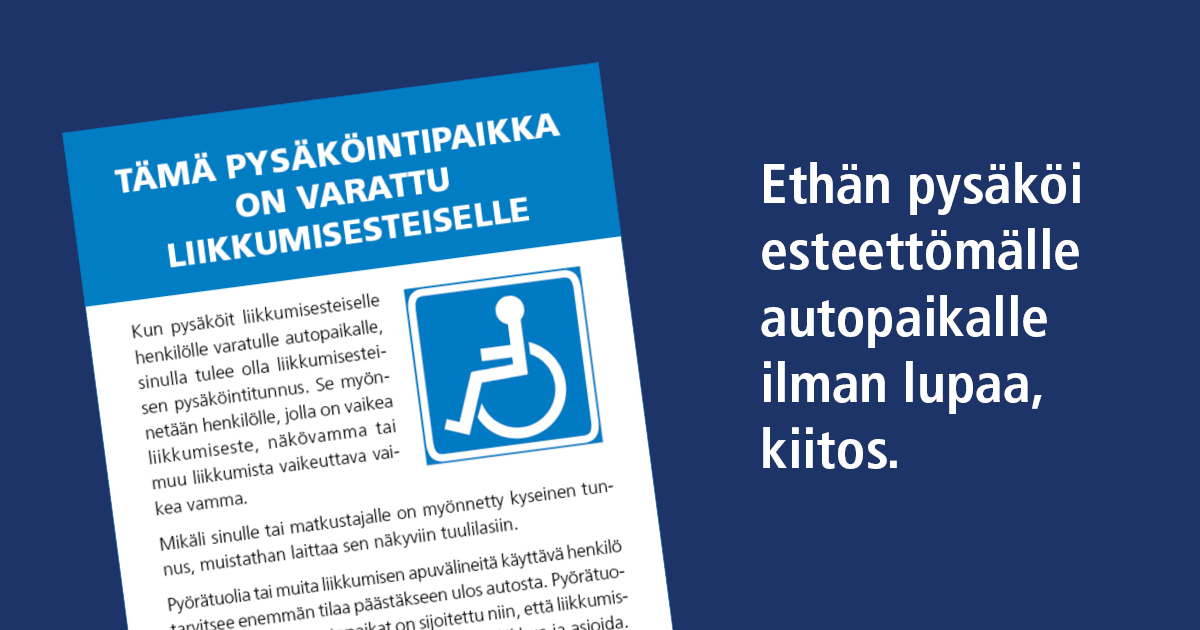 Esteettömän pysäköintipaikan muistutus. 