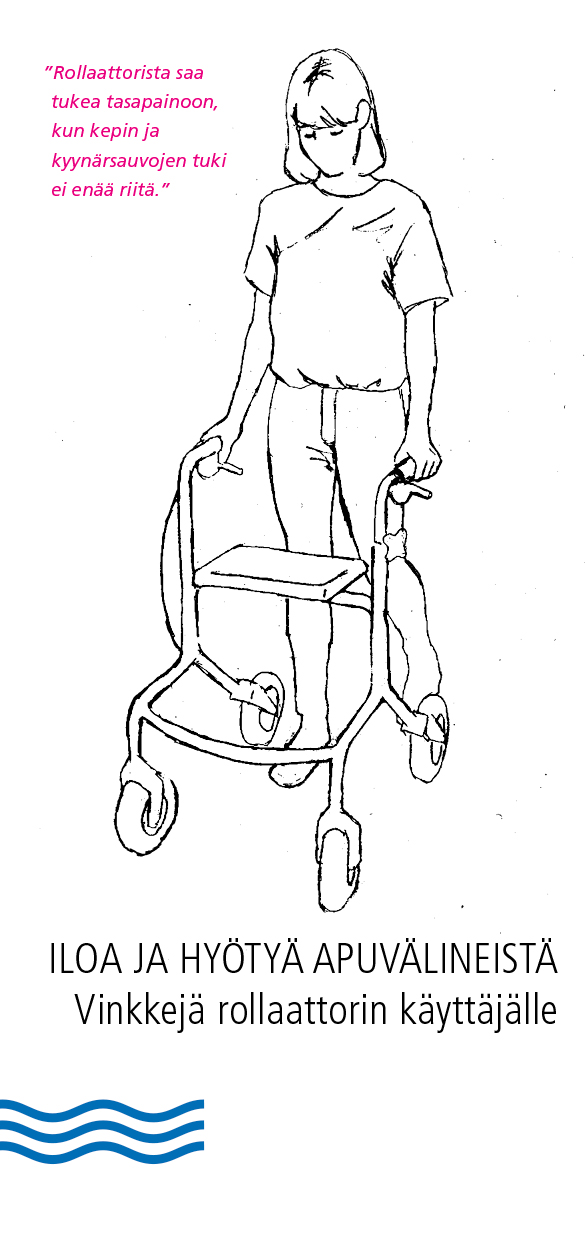 Rollaattorin käyttäjän opas