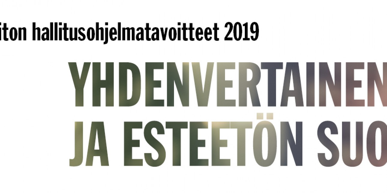 Valkoisella pohjalla teksti Invalidiliiton hallitusohjelmatavoitteet Yhdenvertainen ja esteetön Suomi