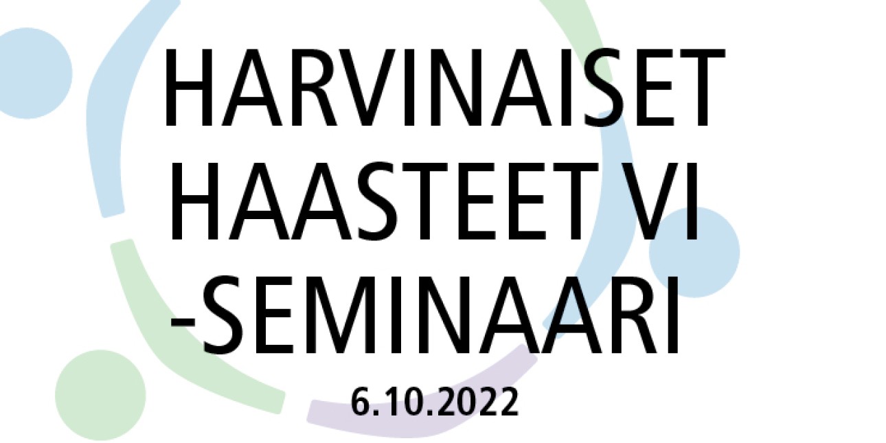 Harvinaiset haasteet -seminaari 6.10.2022