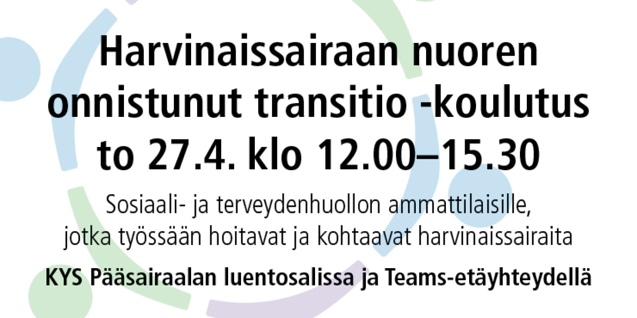 Harvinaissairaan nuoren onnistunut transitio koulutus