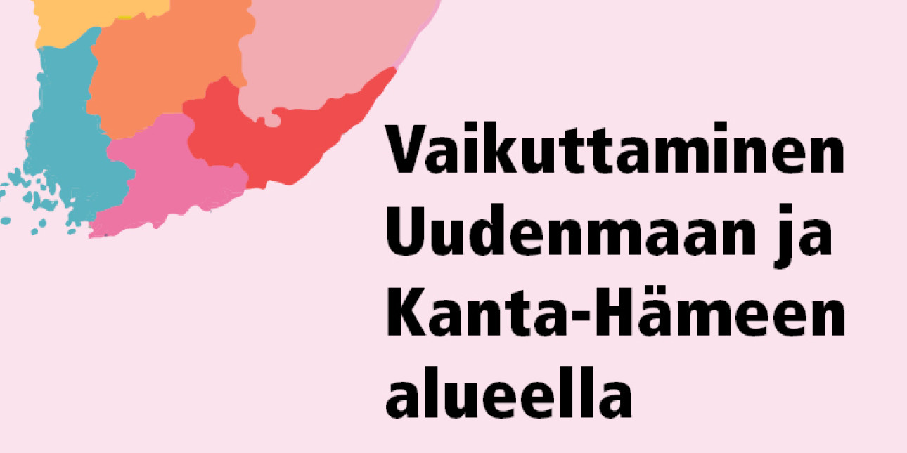 Vaikuttaminen Uusimaa KantaHäme alueella hero