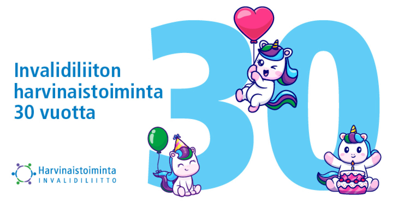 Harvinaistoiminta 30 vuotta teksti ja piirrettyjä yksisarvisia