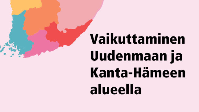 Vaikuttaminen Uusimaa KantaHäme alueella liftup